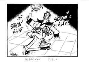 Stayin' Alive. Super Debate. NZ First. The Dominion, 7 June 2001