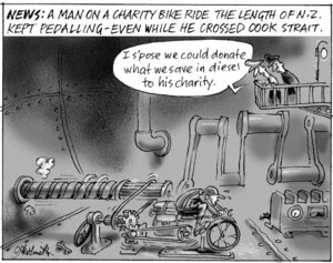 News. A man on a charity bike ride the length of N.Z. kept pedalling - even while he crossed Cook Strait. "I s'pose we could donate what we save in diesel to his charity." 10 May, 2006