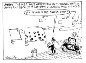 Smith, Ashley W., 1948- :News. The MSA have arrested a Swiss-owned ship in Auckland because it had water leaking into its hold. New Zealand Shipping Gazette, 8 July 2000.