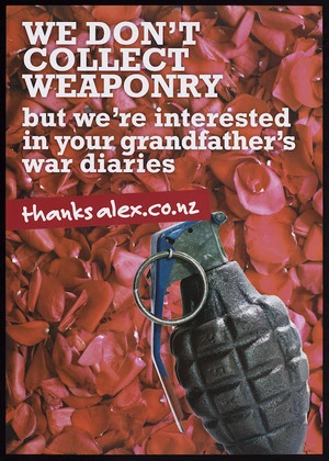 [Airplane Studios] :We don't collect weaponry but we're interested in your grandfather's war diaries. thanksalex.co.nz [2010]