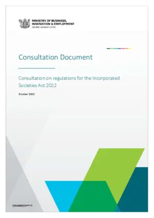 Consultation on regulations for the Incorporated Societies Act 2022.