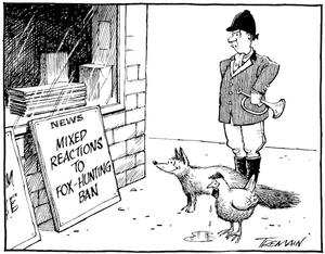 Tremain, Garrick, 1941- :News. Mixed reactions to fox-hunting ban. Otago Daily Times, [ca 24 February, 2005].