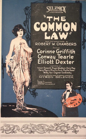 Selznick Distributing Corporation: "The common law" ... starring Corinne Griffith, Conway Tearle, Elliott Dexter. King's Theatre. Commencing January 11th, 1924. [Brochure].