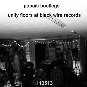 Unity Floors at Black Wire Records : 110513.