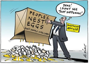 'People's nest eggs. Don't handle with care'. "Dang! I didn't see that happening!" 19 April, 2008