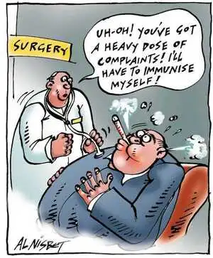 Nisbet, Alistair, 1958- :'Uh-oh! You've got a heavy dose of complaints! I'll have to immunise myself!' Christchurch Press. ca. 16 August 2002.