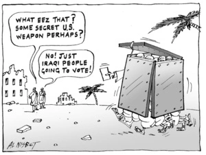 "What eez that? Some secret U.S. weapon perhaps?" "No! Just Iraqi people going to vote!" 29 January, 2005