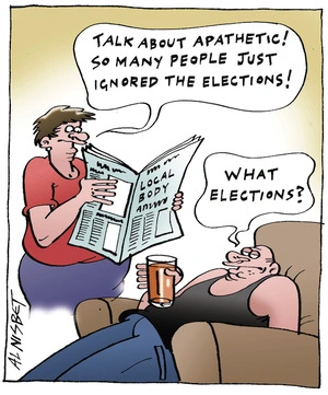 "Talk about apathetic! So many people just ignored the elections!" "What elections?" 12 October, 2004