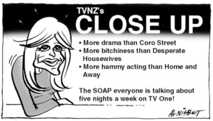 TVNZ's CLOSE UP. More drama than Coro Street. More bitchness than Desperate Housewives. More hammy acting than Home and Away. The SOAP everyone is talking about five nights a week on TV One! 16 November, 2005