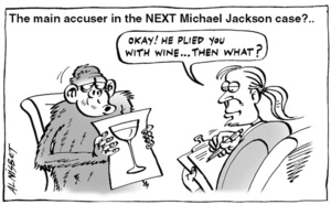 The main accuser in the NEXT Michael Jackson case?.. "Okay! He plied you with wine... then what?" 16 January, 2006