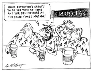 "Home detention's great! Ya do yer time at home and yer behind bars at the same time! Ha! Ha!". 22 June, 2004.