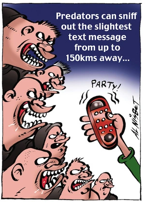 Predators can sniff out the slightest text message from up to 150kms away... 10 May, 2007