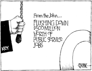 From the John... Flushing down $500 million worth of public service jobs." 14 March, 2008