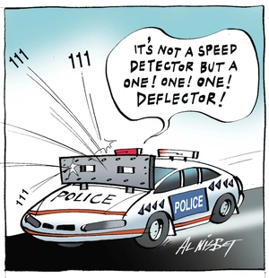 "It's not a speed detector but a one! one! one! deflector!" 9 February, 2005