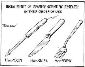 Instruments of Japanese scentific research in their order of use. HarPOON, harKNIFE, harFORK. 26 December, 2007