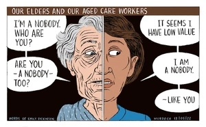 Our elders and our aged care workers