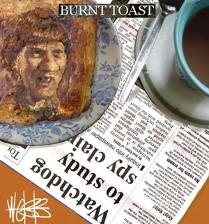 Webb, Murray, 1947- :Burnt toast [ca 26 November 2004]