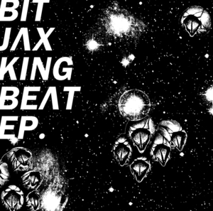 King beat [electronic resource] : EP / Bit Jax.