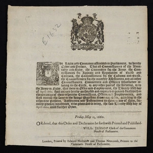 The Lords and Commons assembled in Parliament, do hereby order and declare, that all commissioners of the admiralty and navy, the committee for the army, the commissioners for appeals and regulation of excise and customs, ...