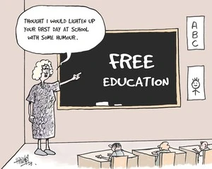 "Thought I would lighten up your first day at school with some humour." Free education. 7 February, 2006.