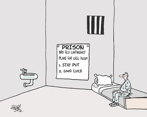 Prison bird flu contingency. Plans for cell D6289. Stay put. Good luck. 9 January, 2006.