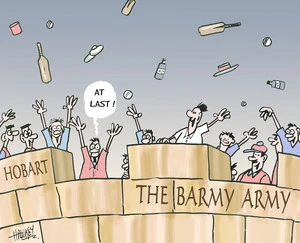 Hobart. The Barmy Army. "At last!" 17 January, 2007