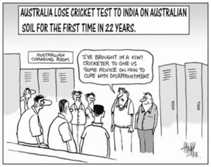 Australia lose cricket test to India on Australian soil for the first time in 22 years. "I've brought in a Kiwi cricketer to give us some advice on how to cope with disappointment." 17 December, 2003