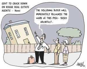 Govt to crack down on rogue real estate agents - News. "The discerning buyer will immediately recognise the work of this Pisa-based architect." 30 March, 2007