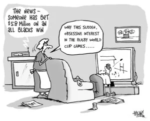 The news - Someone has bet 5.8 million on an All Blacks' win. "Why this sudden obsessive interest in the Rugby World Cup games...." 25 September, 2007