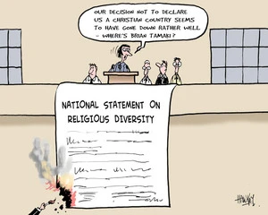 National Statement on Religious Diversity. "Our decision not to declare us a Christian country seems to have gone down rather well - where's Brian Tamaki?" 30 May, 2007