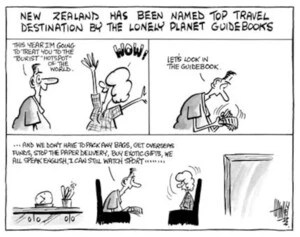 Hawkey, Allan Charles, 1941- :New Zealand has been named top travel destination by the Lonely Planet Guidebooks. Waikato Times, 17 January 2003.