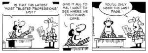 "Is that the latest 'Most trusted professions' list? Give it all to me, I want to see where we politicians came." "You'll only need the last page." 25 June, 2008