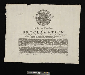 By the Lord Protector. A proclamation commanding all papists, and all other persons who have been of the late Kings party or his sons, to depart out of the cities of London and Westminster, and late lines of communication, within three days.