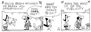 Fletcher, David, 1952- :'You've been accused of being an opportunist.' 'How dare they!' 'What are you going to do?' 'Make the most of the publicity.' The Dominion, 10 June 2002.