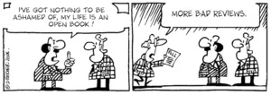 "I've got nothing to be ashamed of. My life is an open book!" "More bad reviews." 3 October, 2006.