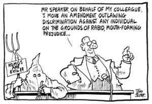 Scott, Thomas, 1947- :Mr Speaker, on behalf of my colleague, I move an amendment outlawing discrimination against any individual on the grounds of rabid, mouth-foaming prejudice ... [29 July 1993].