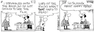 "I struggled with the book so I'm not going to see the film." "Lord of the Rings wasn't THAT hard to read!" "I'm talking about Harry Potter. 19 December, 2002.