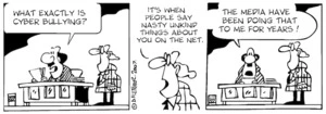 "What exactly is cyber bullying?" "It's when people say nasty unkind things about you on the net." "The media have been doing that to me for years." 8 February, 2007