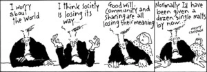 Walker, Malcolm, 1950- :"I worry about the world. I think society is losing its way..." ... 6 December 2011