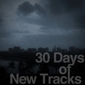 30 days of new tracks [electronic resource].