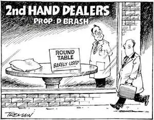 Second-Hand Dealers. Prop D. Brash. Round Table, barely used. 27 September, 2006.
