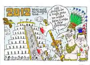 Hodgson, Trace, 1958- : 2012. What would the Mayans think..? 15 January 2012