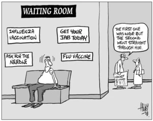 Influenza vaccination. Get your jab today. Ask for the needle. Flu vaccine. "The first one was wide but the second went straight through him." 20 March, 2004.