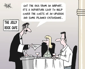 The Jolly Rock Cafe. "Got the idea from an airport. It's a departure levy to help cover the costs of an upgrade and some planned extensions." 5 October, 2006.