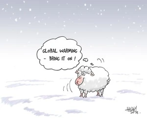 "Global warming - bring it on!" 19 June, 2006.