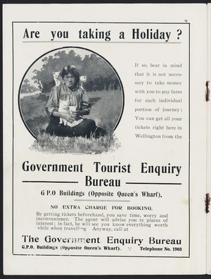 New Zealand Government Tourist Bureau: Are you taking a holiday? Government Tourist Enquiry Bureau, G.P.O. Buildings (opposite Queen's Wharf). No extra charge for booking [1914]