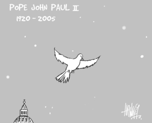 Hawkey, Allan Charles, 1941-:Pope John Paul II, 1920-2005. Waikato Times, 4 April, 2005.