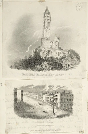 [Artists unknown] :National Wallace Monument [and] Woodside Crescent (Charing Cross, Sauchiehill St. [Glasgow], engraved & published by Charles McKeand, Miller St. [ca 1870]