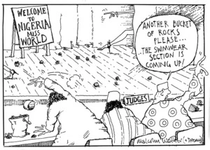 Welcome to Nigeria Miss World. "Another bucket of rocks please... The swimwear section is coming up!" Sunday News, 20 September 2002