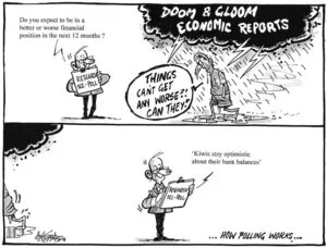 "Do you expect to be in a better or worse financial position in the next 12 months?" "Things can't get any worse?! Can they!" "Kiwis stay optimistic about their bank balances." Doom & gloom economic reports. How polling works. 11 January 2009.